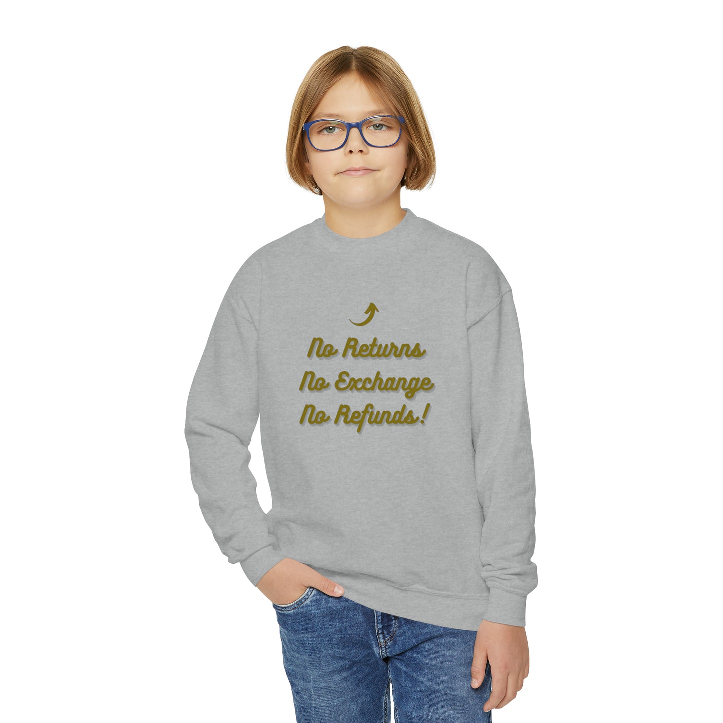 No Refunds Youth Crewneck Sweatshirt