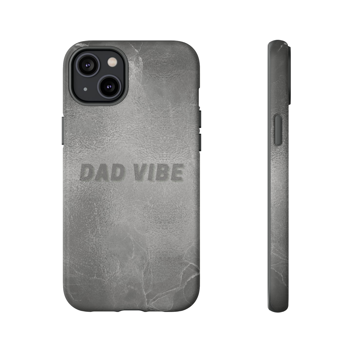 Dad Vibe Tough Cases