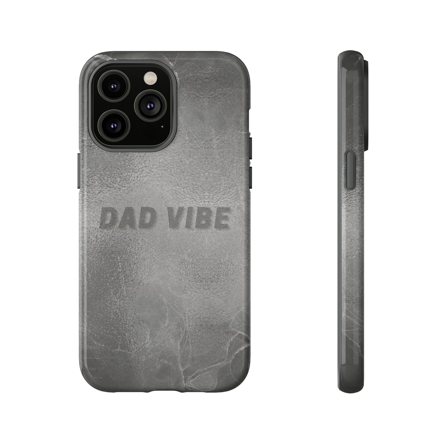 Dad Vibe Tough Cases