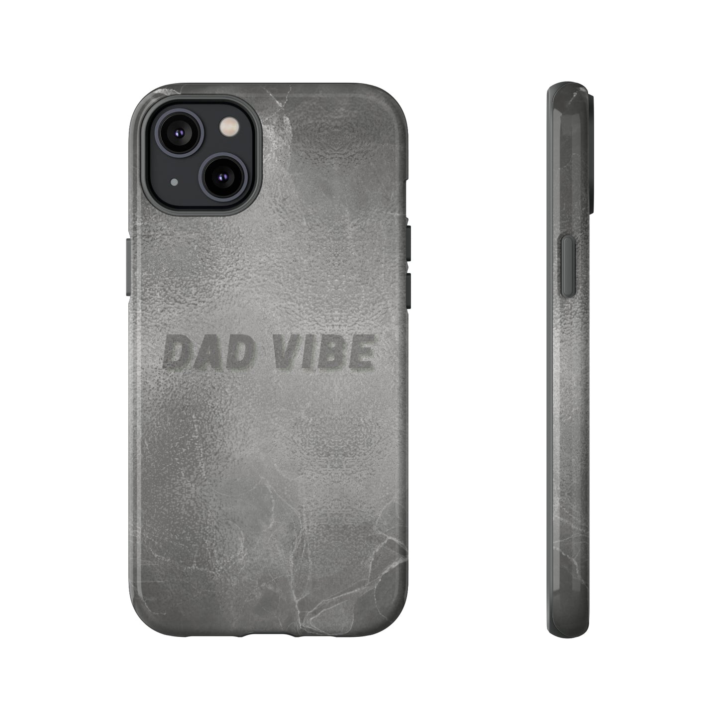 Dad Vibe Tough Cases