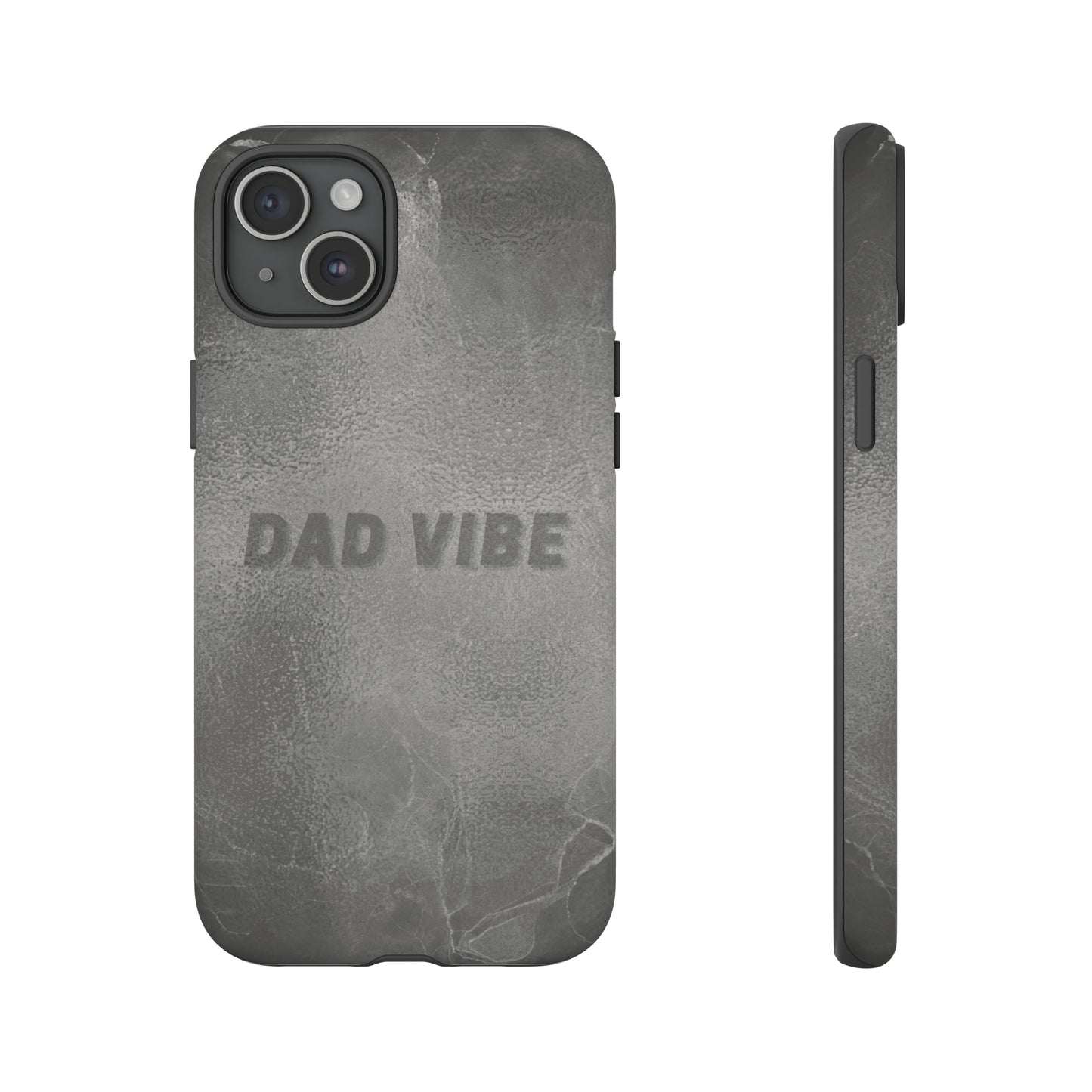 Dad Vibe Tough Cases