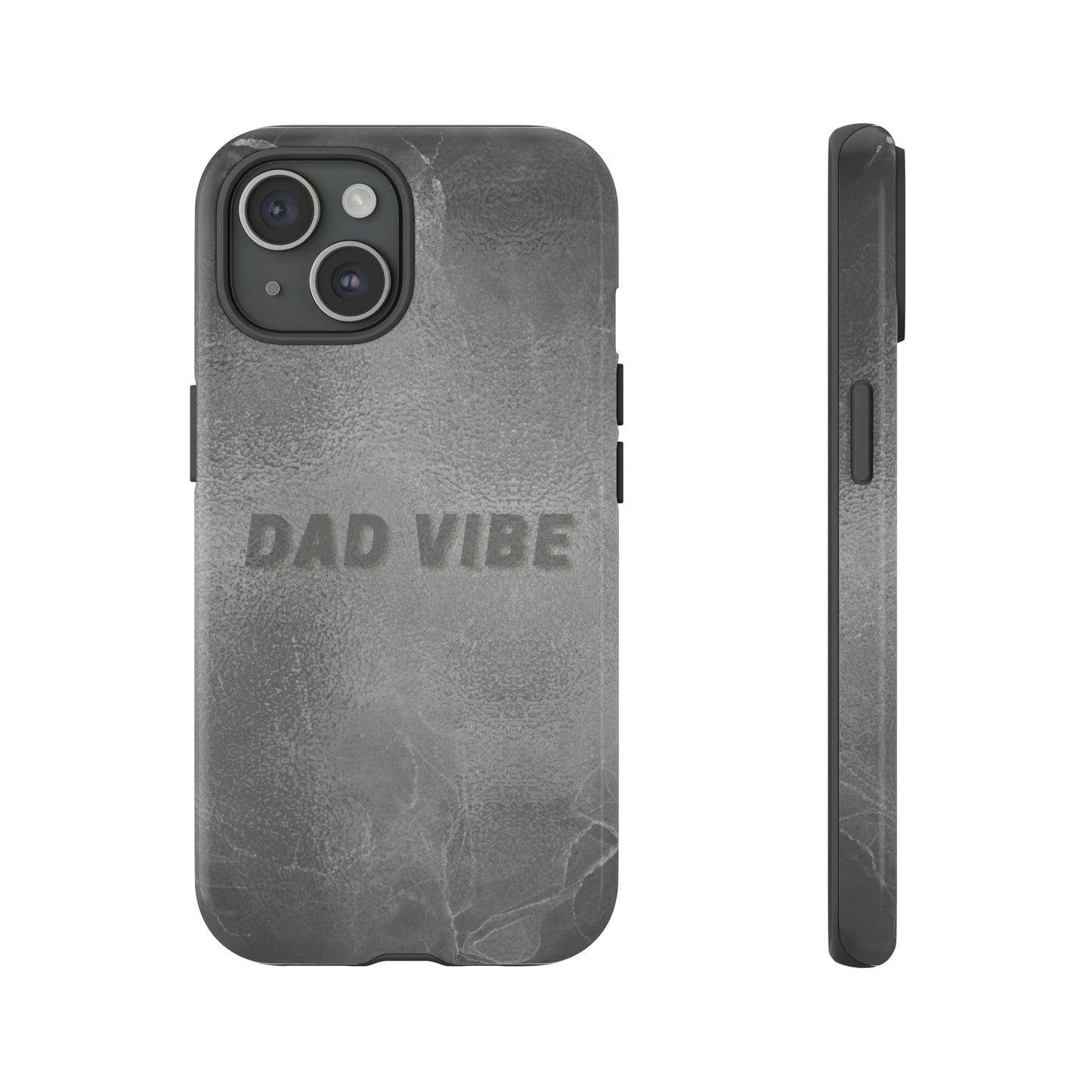 Dad Vibe Tough Cases