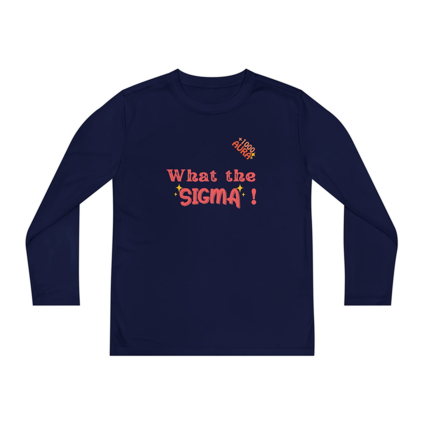 WHAT THE SIGMA Youth Long Sleeve Competitor Tee