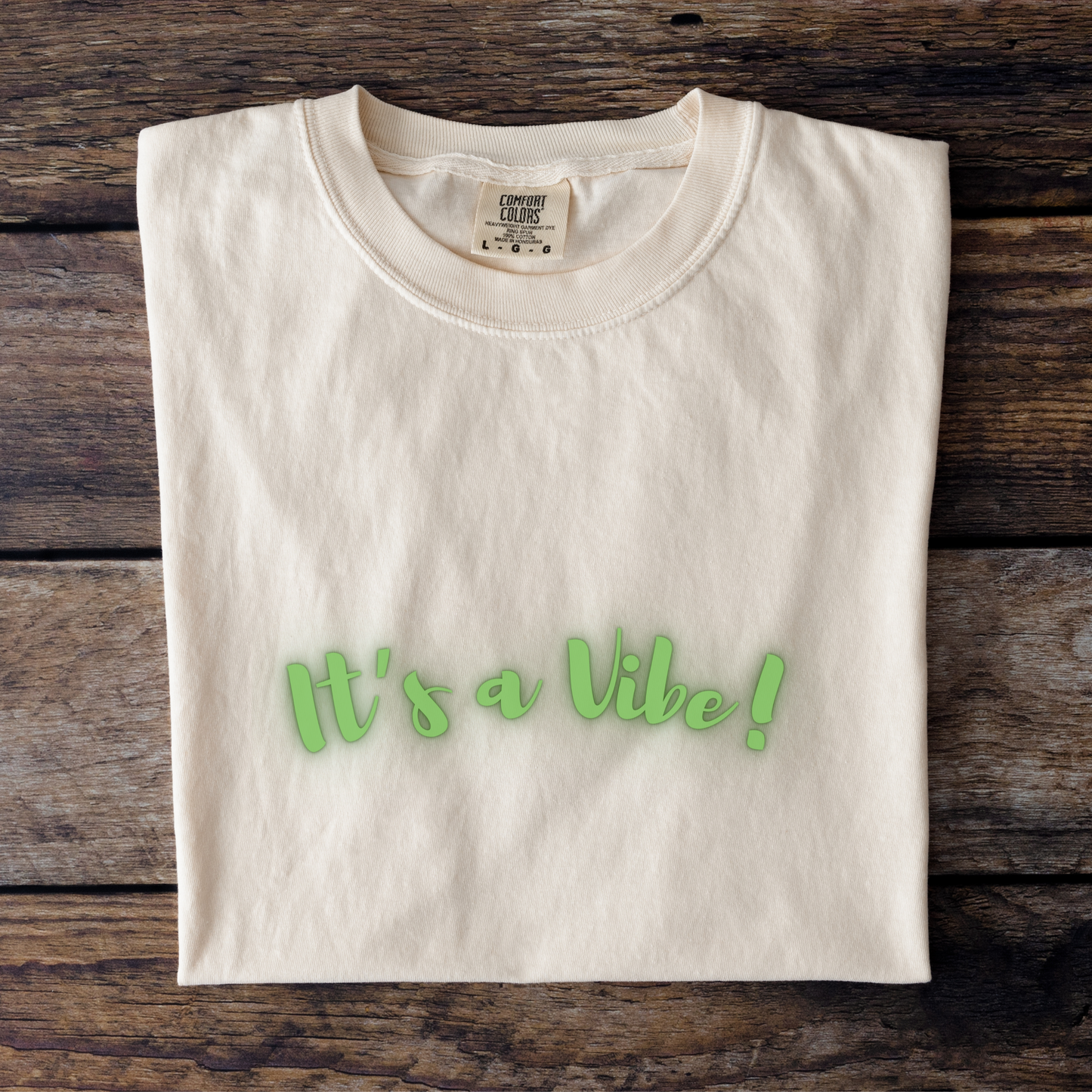 It's a Vibe Unisex Garment-Dyed T-shirt