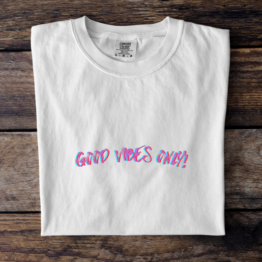 Good Vibes Only Unisex Garment-Dyed T-shirt