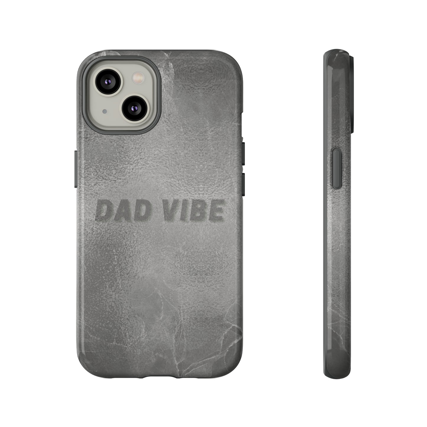 Dad Vibe Tough Cases