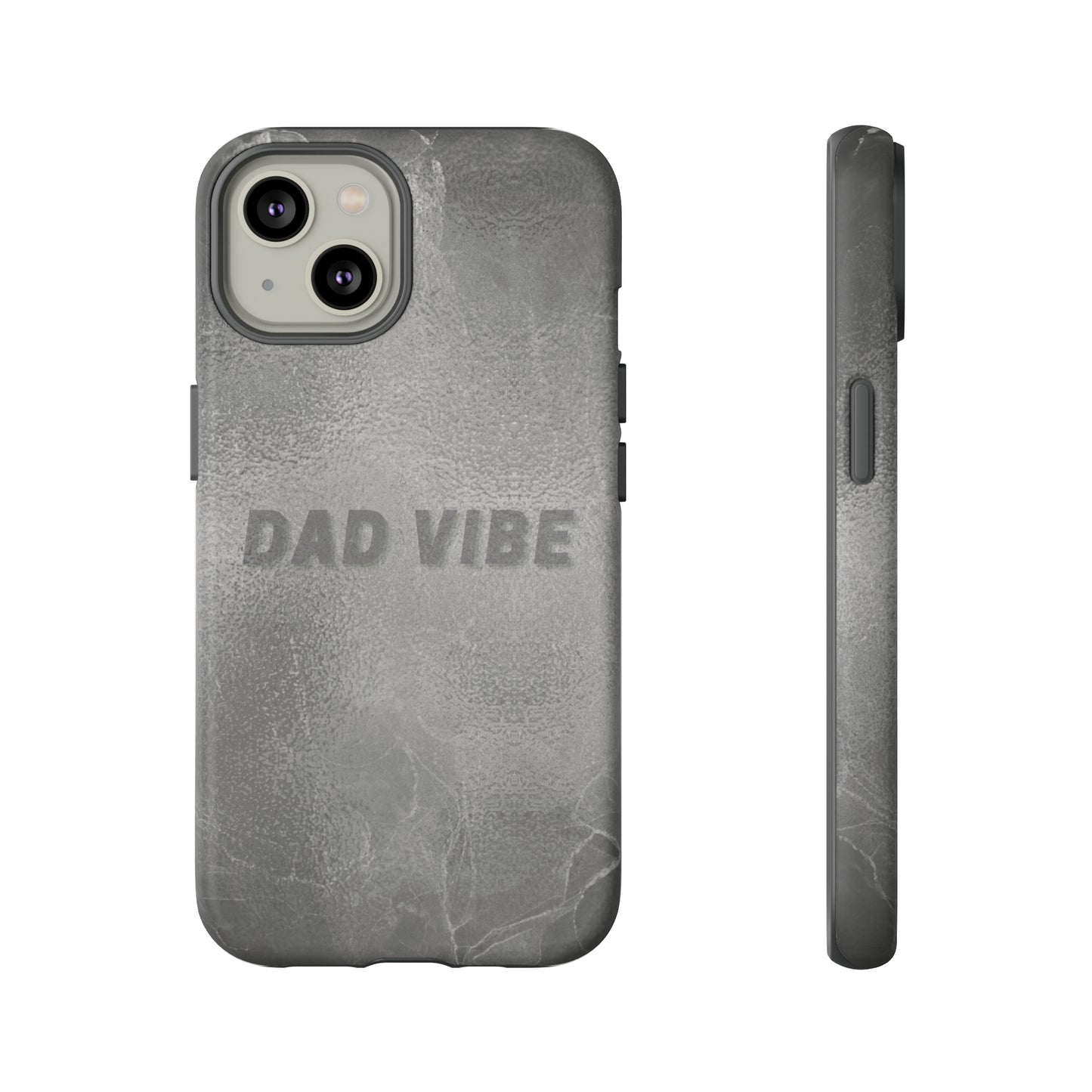 Dad Vibe Tough Cases