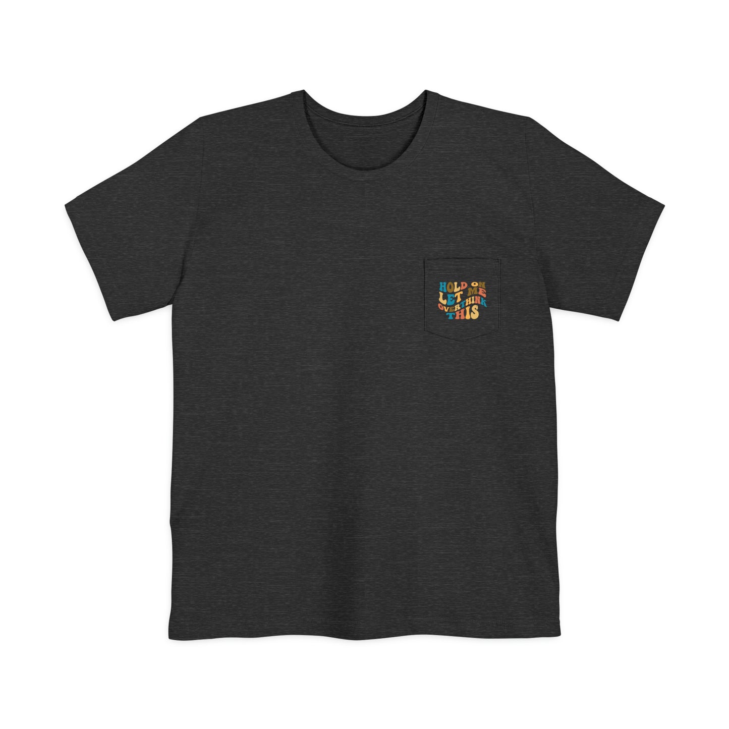 Overthink Unisex Pocket T-shirt